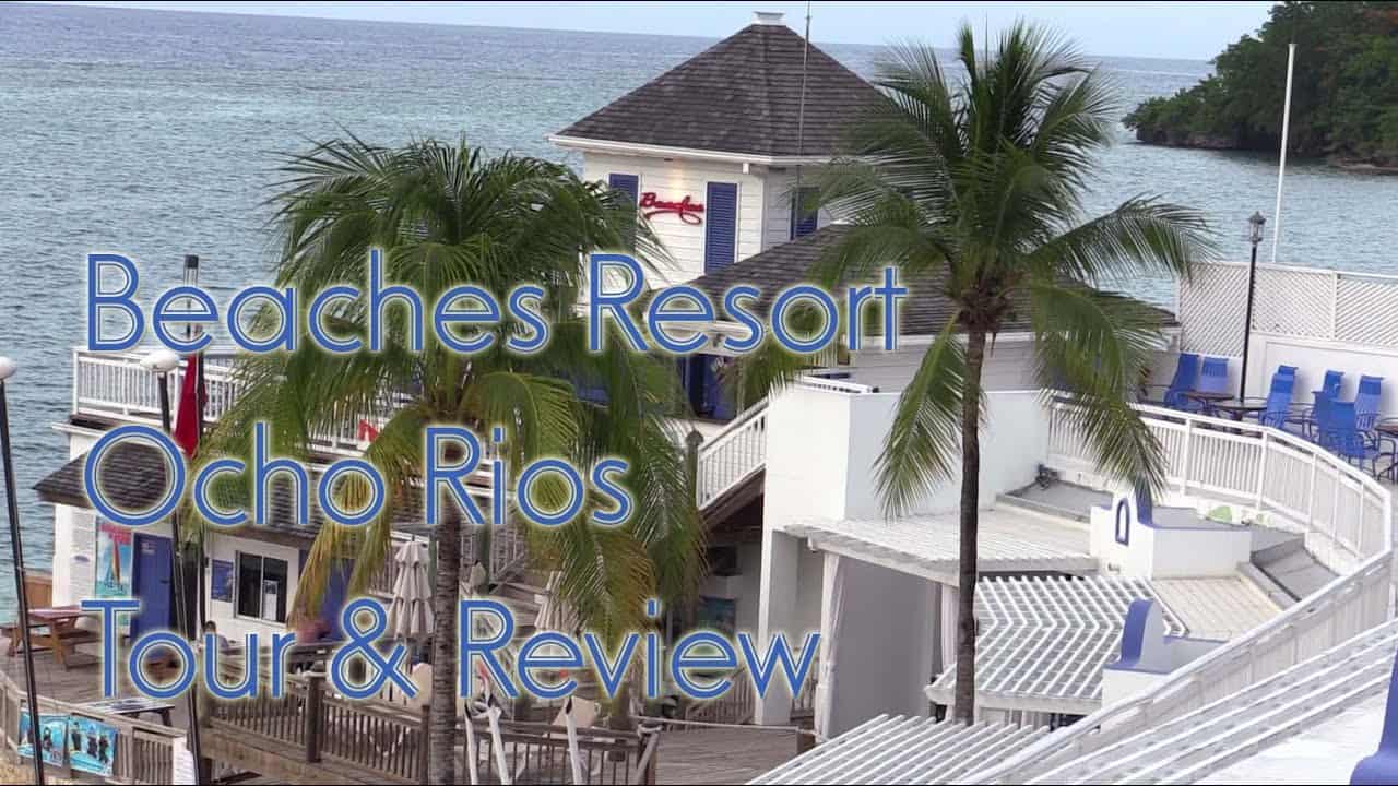 Beaches Ocho Rios Reviews